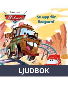 Bilar - Se upp för bärgarn, Ljudbok