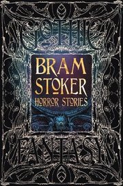 Bram Stoker Horror Stories