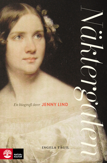 Näktergalen - En Biografi Över Jenny Lind
