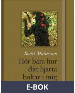 Hör bara hur ditt hjärta bultar i mig, E-bok