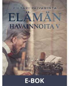 Elämän havainnoita V, E-bok