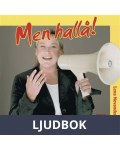 Men hallå!, Ljudbok