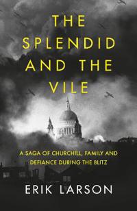 Splendid and the Vile