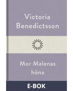 Mor Malenas höna, E-bok