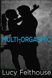 Multi-Orgasmic