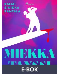 Miekkatanssi, E-bok