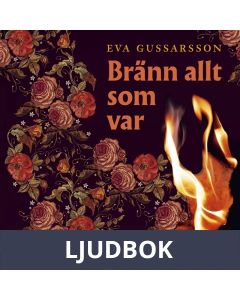 Bränn allt som var, Ljudbok