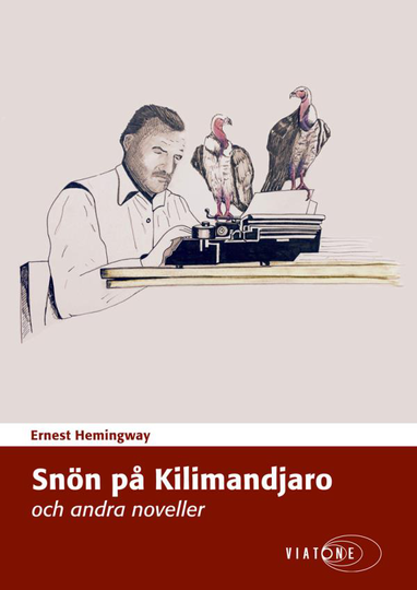 Snön På Kilimandjaro Och Andra Noveller