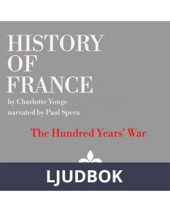 History of France - The Hundred Years War, Ljudbok