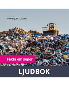 Fakta om sopor, Ljudbok
