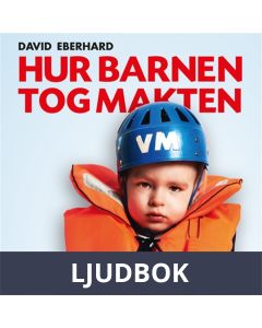 Hur barnen tog makten, Ljudbok
