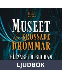 Museet för krossade drömmar, Ljudbok