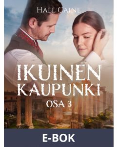Ikuinen kaupunki - osa 3, E-bok