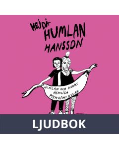 Hej då Humlan Hansson, Ljudbok