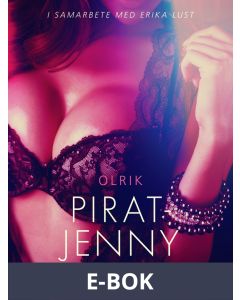 Pirat-Jenny - erotisk novell, E-bok