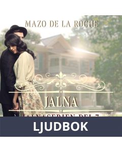 Jalna - Jalna 7, Ljudbok