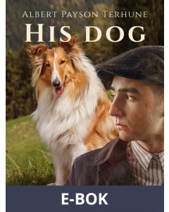 His Dog, E-bok