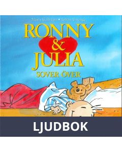 Ronny & Julia vol 4: Sover över, Ljudbok