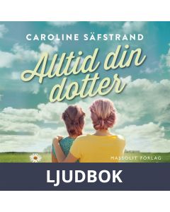 Alltid din dotter, Ljudbok