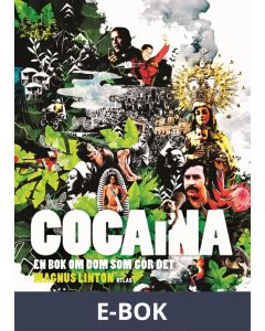 Cocaina : en bok om dom som gör det, E-bok