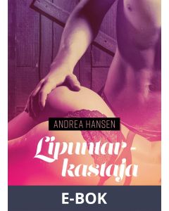 Lipuntarkastaja - eroottinen novelli, E-bok