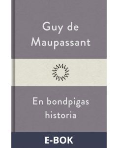 En bondpigas historia, E-bok