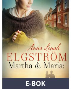 Martha & Maria: noveller, E-bok