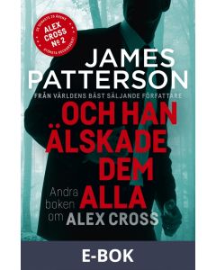 Och han älskade dem alla (Alex Cross #2), E-bok