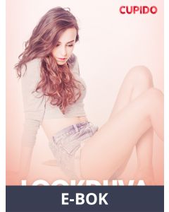 Lockduva - erotisk novell, E-bok