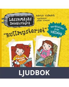 Bullmysteriet : LasseMajas kompisbok, Ljudbok