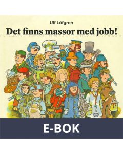 Det finns massor med jobb!, E-bok