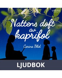 Nattens doft av kaprifol, Ljudbok