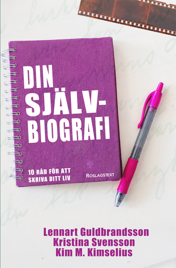 Din Självbiografi - 10 Råd För Att Skriva Ditt Liv