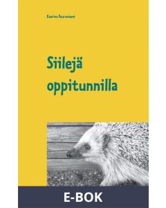 Siilejä oppitunnilla, E-bok