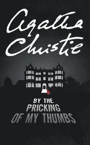 By the Pricking of My Thumbs