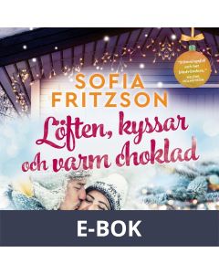 Löften, kyssar och varm choklad, E-bok