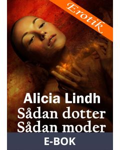 Sådan dotter - Sådan moder, E-bok