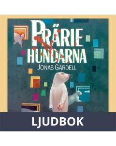 Präriehundarna, Ljudbok