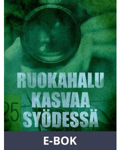 Ruokahalu kasvaa syödessä, E-bok