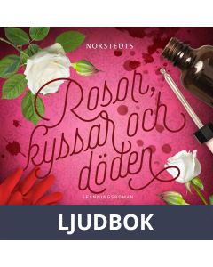 Rosor, kyssar och döden, Ljudbok