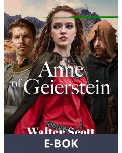 Anne of Geierstein, E-bok