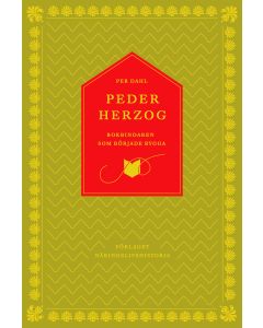 Peder Herzog : bokbindaren som började bygga