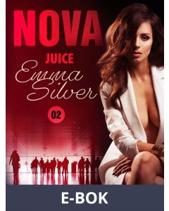 Nova 2: Juice - Erotic Short Story, E-bok