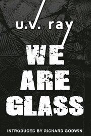 We Are Glass