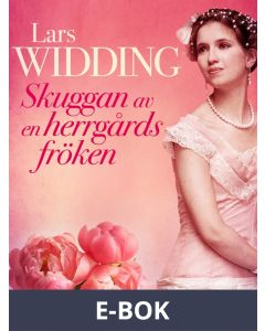 Skuggan av en herrgårdsfröken, E-bok