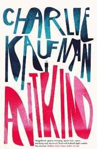 Antkind: A Novel