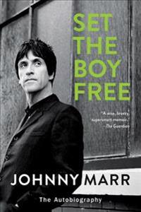 Set the Boy Free: The Autobiography