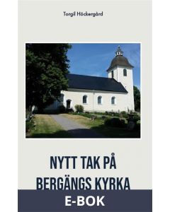 Nytt tak på Bergängs kyrka, E-bok