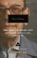 Three Novels of Ancient Egypt: Khufu's Wisdom, Rhadopis of Nubia, Thebes at War: Introduction by Nadine Gordimer