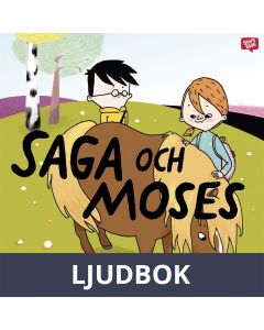 Saga och Moses, Ljudbok